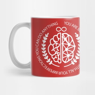 YOU ARE BEUTIFUL AS YOU ARE(AUTISTIC) Mug